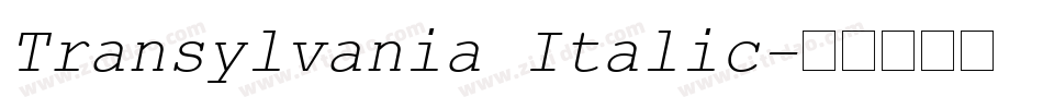 Transylvania Italic字体转换